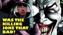 Was the Killing Joke That Bad?