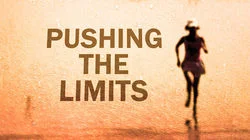 Pushing the Limits