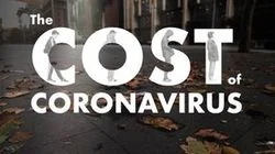 The Cost of Coronavirus