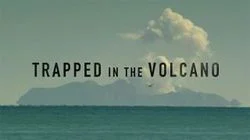 Trapped In The Volcano