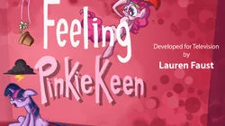 Feeling Pinkie Keen