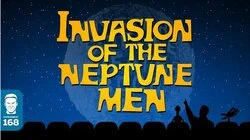 Invasion of the Neptune Men
