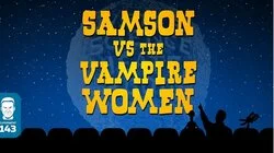 Samson vs. The Vampire Women