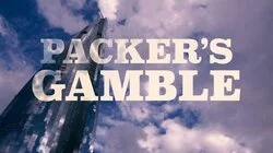 Packer's Gamble