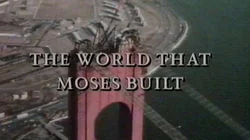 The World That Moses Built