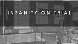Insanity on Trial