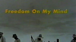Freedom on My Mind