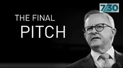 The Final Pitch - Australia Votes