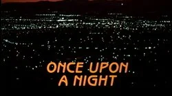 Once Upon a Night