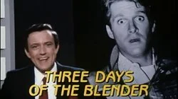 Three Days of the Blender