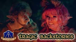 Tragic Backstories