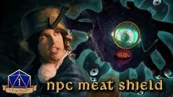 Adopting an NPC In D&D (NPC Meat Shield)