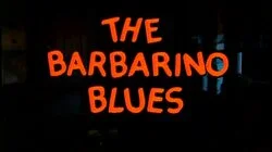 The Barbarino Blues