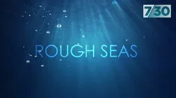 Rough Seas