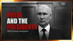Putin and the Presidents