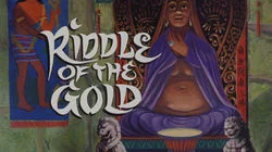 Riddle of the Gold