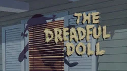 The Dreadful Doll