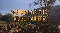 Return of the Ridge Raiders