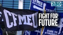 CFMEU: Fight for Future