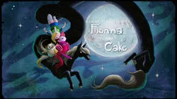 Adventure Time with Fionna and Cake