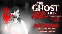 "Ghosts in the Fog" Story Animatic Preview
