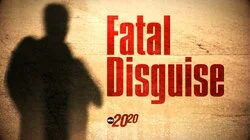 Fatal Disguise