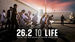 26.2 to Life: Inside the San Quentin Prison Marathon