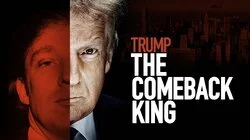 Trump: The Comeback King