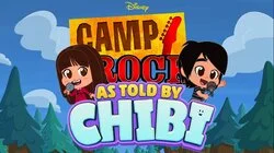 Camp Rock: As Told By Chibi