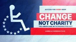 Change, Not Charity: The Americans with Disabilities Act