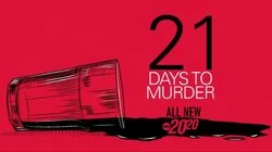 21 Days to Murder
