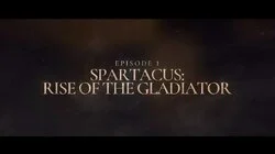 Spartacus: Rise of the Gladiator