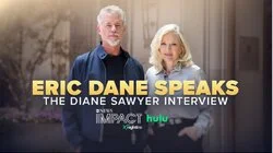 Eric Dane Speaks: The Diane Sawyer Interview