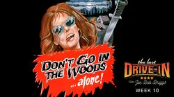 Don't Go in the Woods