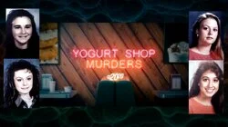 Yogurt Shop Murders