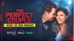 The Perfect Couple: Inside the Ohio Murders