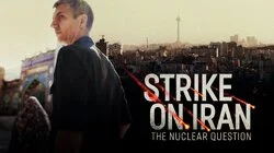 Strike on Iran: The Nuclear Question