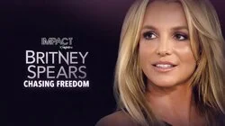 Britney Spears: Chasing Freedom