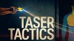 Taser Tactics