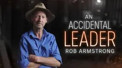 An Accidental Leader - Rob Armstrong