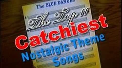 Top 11 Catchiest Theme Songs