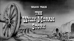 The Willy Moran Story