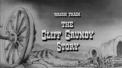 The Cliff Grundy Story