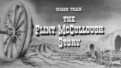 The Flint McCullough Story