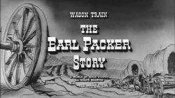 The Earl Packer Story