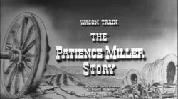 The Patience Miller Story