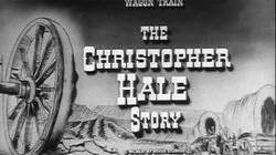 The Christopher Hale Story