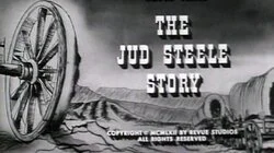 The Jud Steele Story