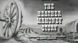 The Heather Mahoney Story