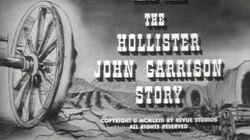 The Hollister John Garrison Story